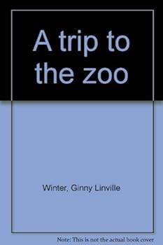 A Trip to the Zoo