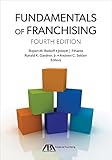  Fundamentals of Franchising: Fourth Edition (English Edition)