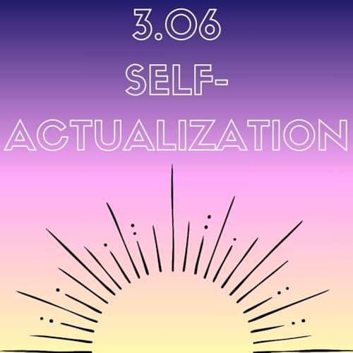 3.06 Self-Actualization and Nature Theology