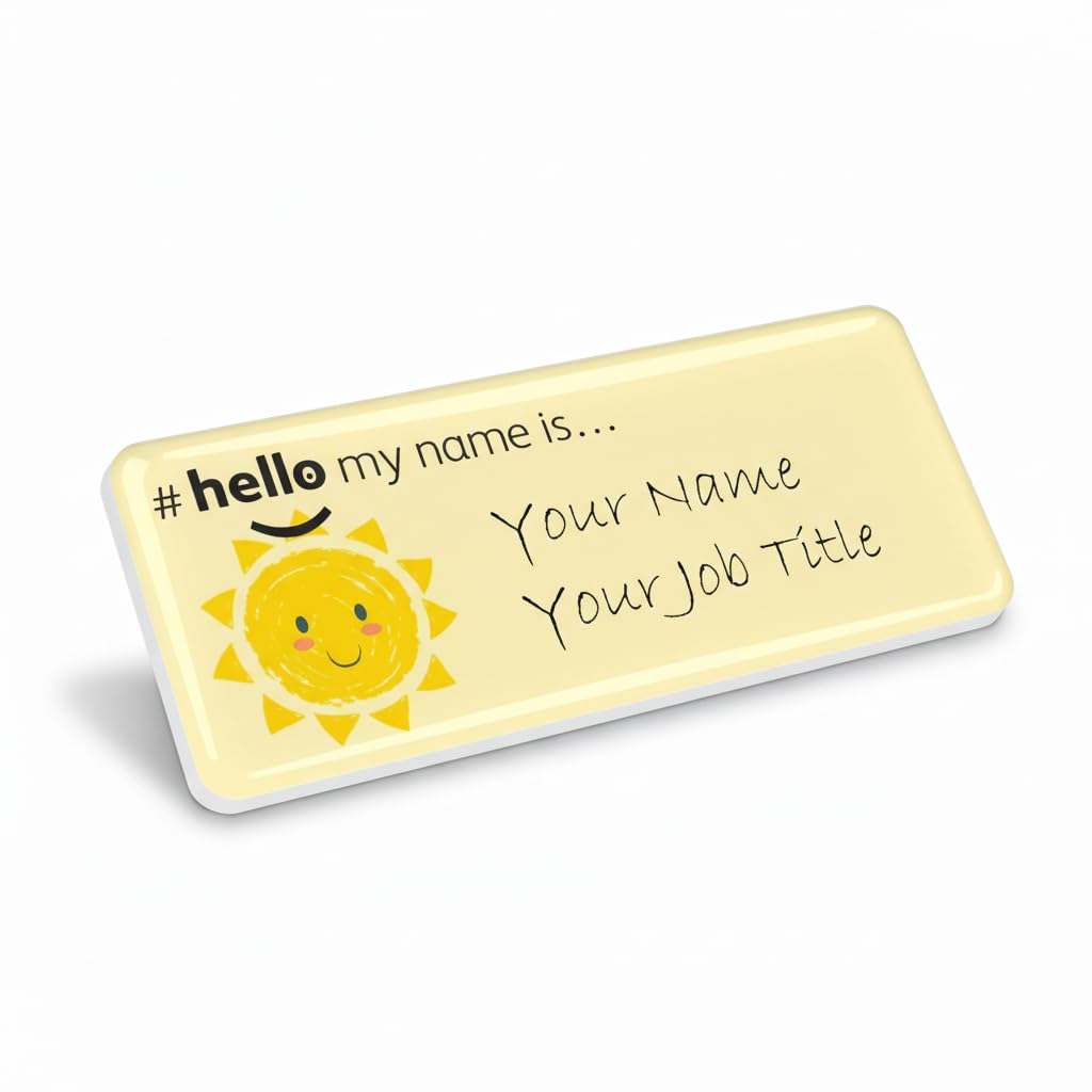 Badgemaster Resin Finish Hello My Name is Sunshine Design 4 Premium Personalised Durable Custom Staff Name Badge 76 x 32mm White/White