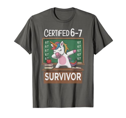 Funny 67 Survivor Six Seven Gen Alpha Z Slang Teacher Mom T-Shirt