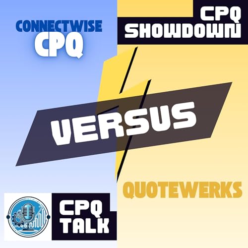 『ConnectWise CPQ vs. QuoteWerks: A Detailed CPQ Comparison』のカバーアート