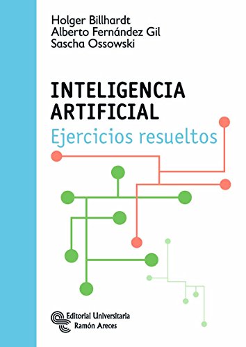 Inteligencia Artificial: Ejercicios resueltos (Manuales)