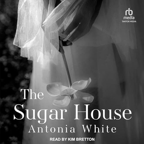 The Sugar House by Antonia White episode artwork