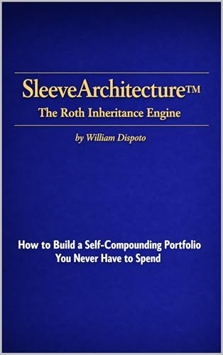 SleeveArchitecture™: The Roth Inheritance Engine