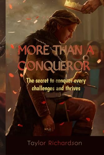 Bild: MORE THAN A CONQUEROR: Discover The Secrets To Conquer Every Challenge And Thrive f�r 10,04 EUR bei amazon.de
