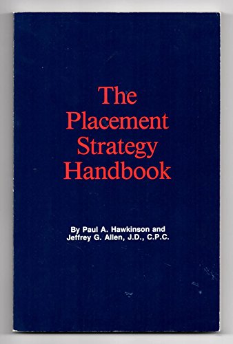 The Placement Strategy Handbook B0018OZVJW Book Cover