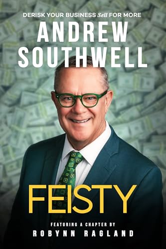 FEISTY: Derisk Your Business, Sell for More (English Edition)