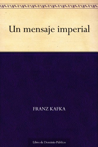 Un mensaje imperial Un mensaje imperial