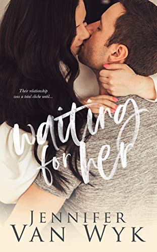 Waiting for Her: A Second Chance Sports Romance