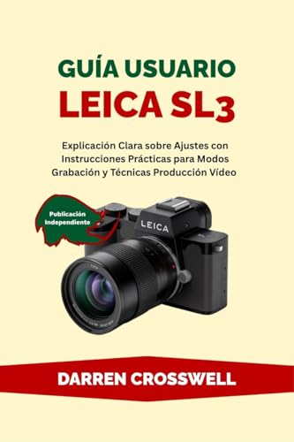 Livre d'instructions Leica SL3 en espagnol avec explications modes d'enregistrement - 2