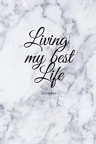 Living My Best Life Notebook: Ruled Notebooks and Journals for Women and Girls; Paperback; 6x9 inches; 120 pages; lined white pages