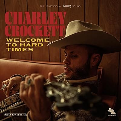 Portada del vinilo Welcome To Hard Times de Charley Crockett