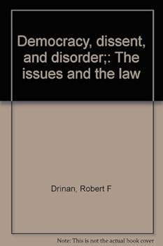 Hardcover Democracy, dissent, and disorder;: The issues and the law Book