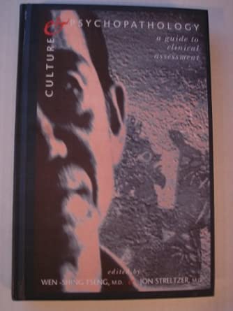 Culture And Psychopathology: A Guide To Clinical Assessment: A Guide To Clinical Assessment book cover