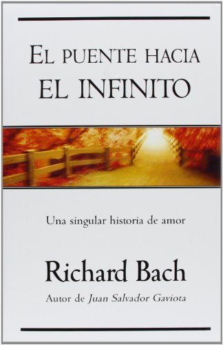 El puente hacia el infinito: Una singular historia de amor (MILLENIUM)