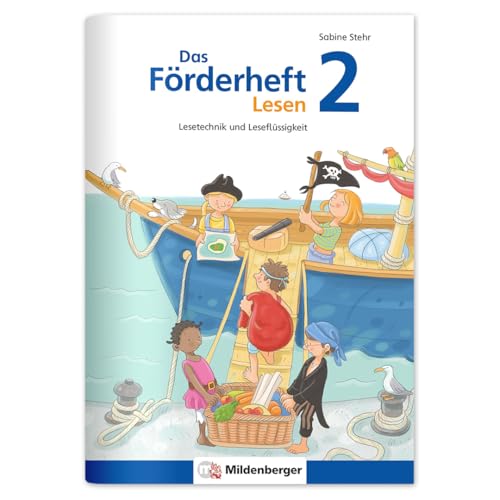 Das Förderheft Lesen 2: Lesetechnik und Leseflüssigkeit