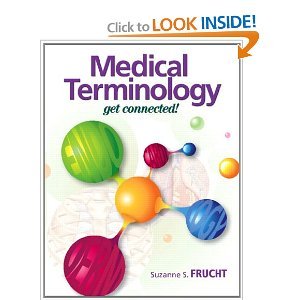 Medical Terminology: Get Connected!: Suzanne S. Frucht: 8581054888889 ...