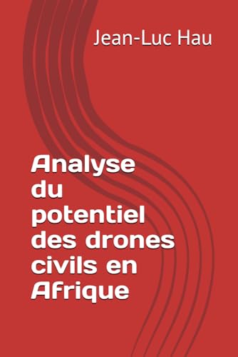 Analyse du potentiel des drones civils en Afrique (Eureka)