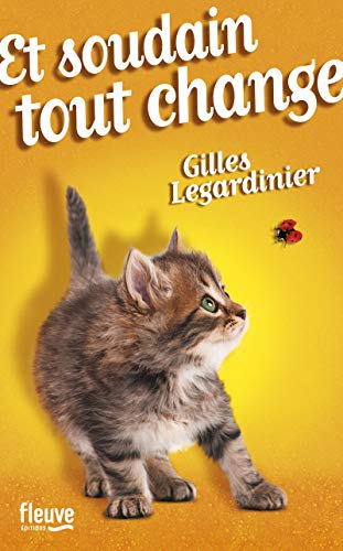 Et soudain tout change Et soudain tout change