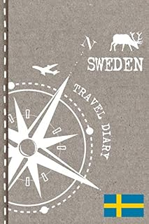 Sweden Travel Diary: Journal To Write In - Dotted Journaling Notebook 6x9, ca. A5, Bucket List Checklist + Dot Grid Pages - Travelers Vacation Log Book for Traveling, Welcome, Farewell Gift