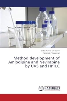 Paperback Method development of Amlodipine and Nevirapine by UVS and HPTLC Book