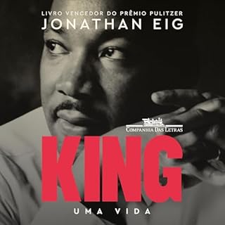 King Audiolivro Por Jonathan Eig, Denise Bottmann - translator capa