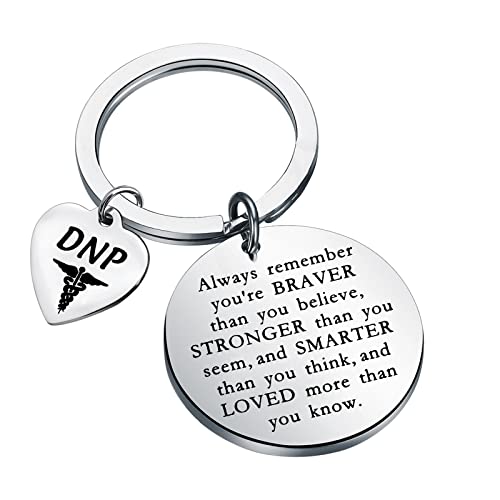 DNP Llavero Doctor en Enfermería Práctica Regalo de Graduación You Are Braver Stronger Smarter...
