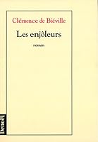 Les enjo^leurs: Roman (ROMANS FRANCAIS) (French Edition) 2207240223 Book Cover