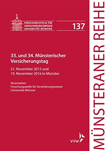 33. und 34. Muensterischer Versicherungstag: 21.11.2015 und 19.11.2016 in Muenster
