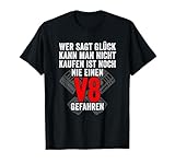 Glück Kann Man Kaufen V8 Motor Werkstatt 8 Zylinder Tuning T-Shirt