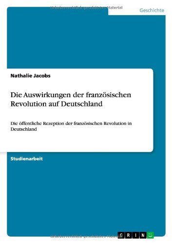 Die Auswirkungen der französischen Revolution auf Deutschland eBook
