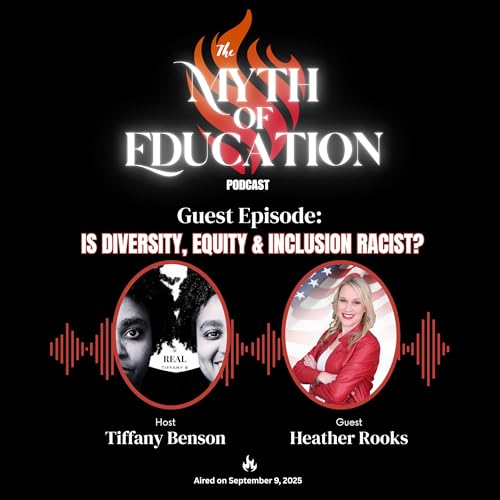 『Is Diversity, Equity & Inclusion Racist? w/Heather Rooks』のカバーアート