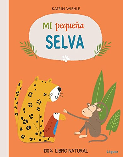 Mi Peque?a Selva (EcoLóguez)