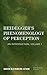 Heidegger's Phenomenology of Perception (New Heidegger Research)