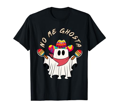 No Me Ghosta - Mexican Halloween funny Ghost Camiseta