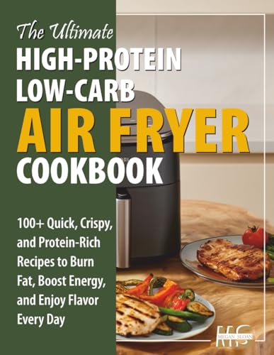 High Protein Air Fryer Cookbook