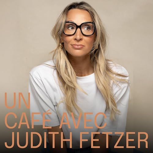 Un caf&eacute; avec Judith Fetzer cover art