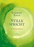 Stille spricht: 50 Inspirationskarten mit Box - Eckhart Tolle