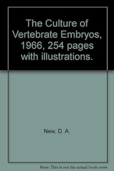 Hardcover The Culture of Vertebrate Embryos, 1966, 254 pages with illustrations. Book