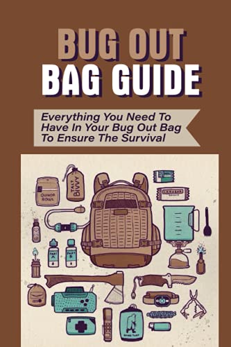 Bug Out Bag Guide: Essential Survival Items