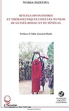 Download RITUELS DIVINATOIRES ET THÉRAPEUTIQUES CHEZ LES MANJAK DE GUINÉE-BISSAU ET DU SÉNÉGAL PDF