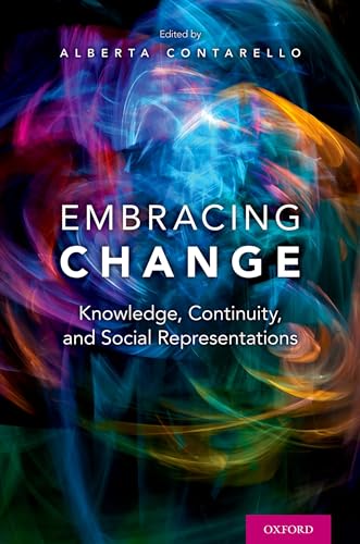 Embracing Change: Knowledge, Continuity, and Social Representations view 2