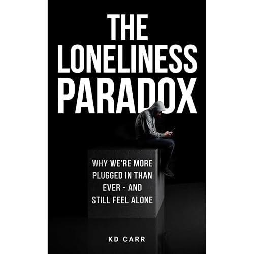 The Loneliness Paradox by KD Carr episode artwork