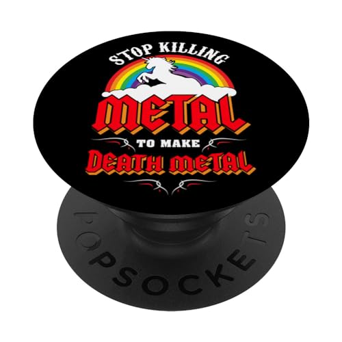 Stop Killing Metal To Make Death Metal Funny Unicorn Meme PopSockets Swappable PopGrip, Black