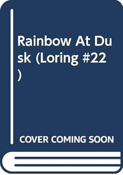 Paperback Rainbow At Dusk (Loring #22) Book