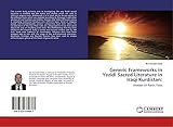  Generic Frameworks in Yezidi Sacred Literature in Iraqi Kurdistan:: Analysis Of Poetic Texts