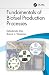 Fundamentals of Biofuel Production Processes