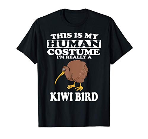 This Is My Human Costume I'm Really A Kiwi Bird Camiseta