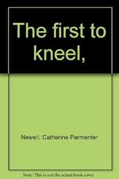 The first to kneel,
